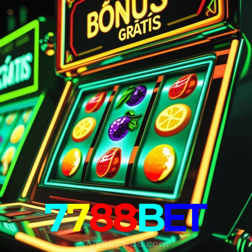 7788BET:Entre na ação! Aposte nas slots e conquiste grandes vitórias!