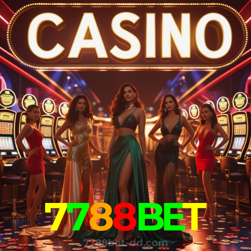 7788BET：Vença no cassino online com blackjack e apostas esportivas no futebol!