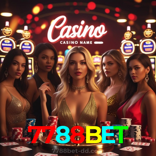 7788BET：Em nosso cassino online, a diversão nunca acaba! Jogue agora!