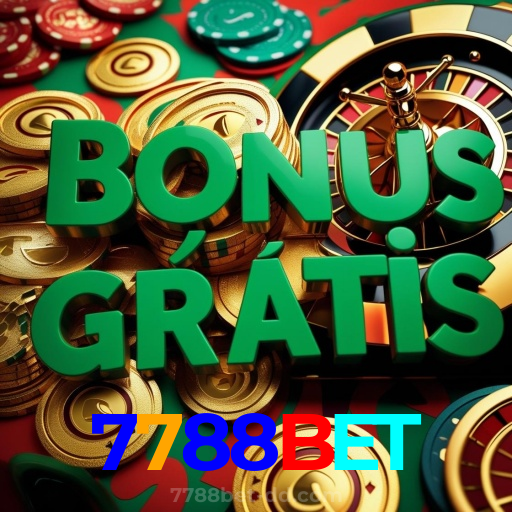 7788BET:Jogue poker, roleta e aposte no futebol no melhor cassino online!