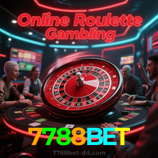 7788BET:Jogue nas roletas e experimente a verdadeira emoção do cassino!