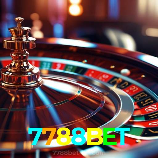 7788BET:A melhor plataforma de cassino para apostas no futebol e roleta!